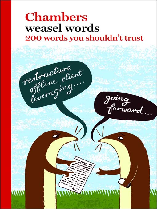 Weasel Words (eBook): 200 Words You Shouldn't Trust